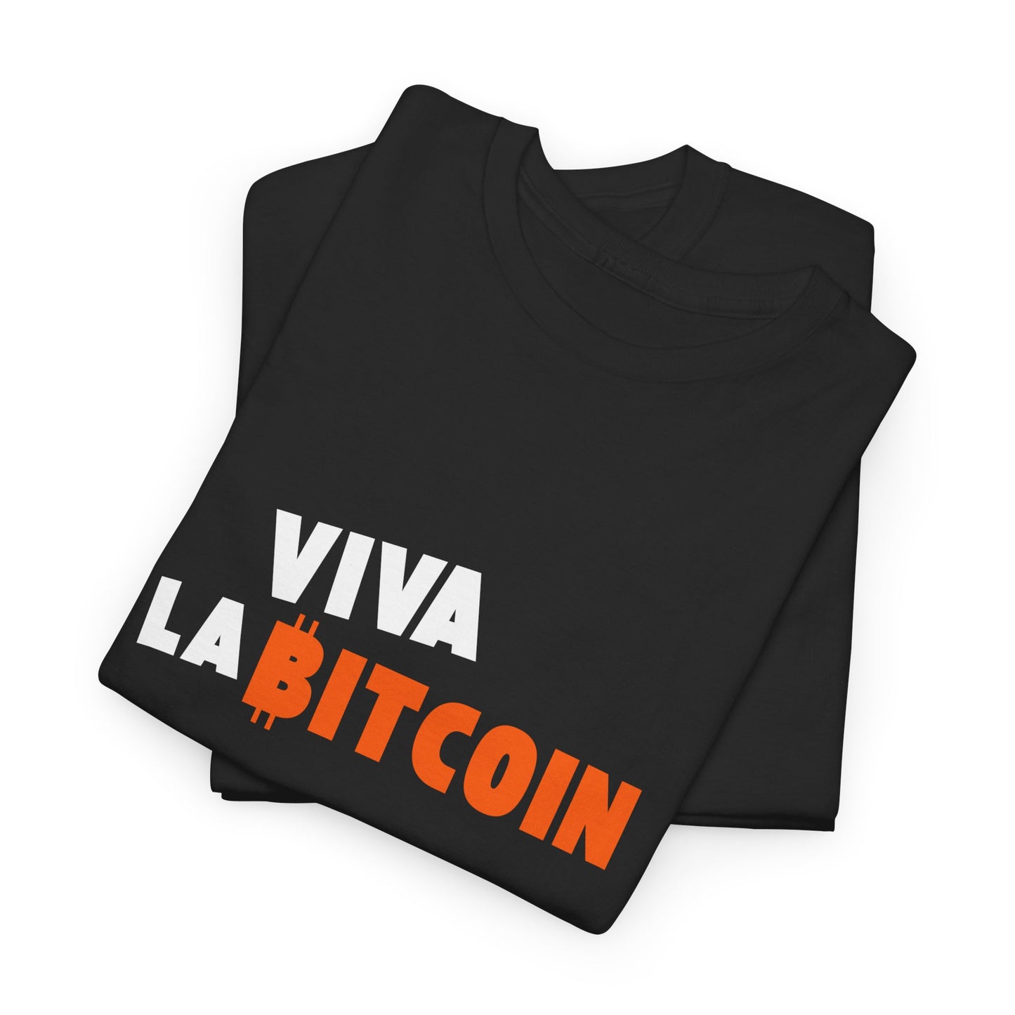 Viva La Bitcoin Tee